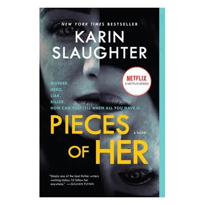 Pieces of Her - Slaughter, Karin