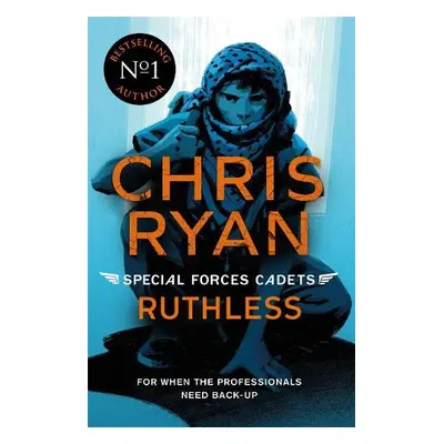 Special Forces Cadets 4: Ruthless - Ryan, Chris