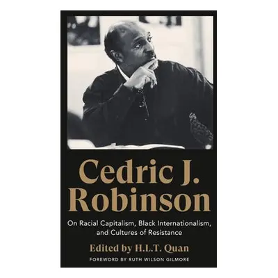 Cedric J. Robinson - Robinson, Cedric J.