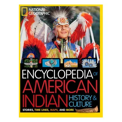 Encyclopedia of the American Indian - National Geographic Kids a OĂ˘€™Brien, Cynthia