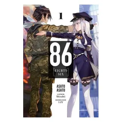 86 - EIGHTY SIX, Vol. 1 (light novel) - Asato, Asato