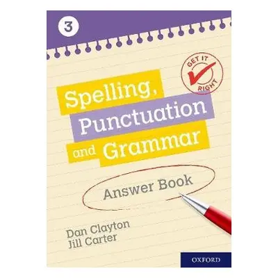 Get It Right: KS3; 11-14: Spelling, Punctuation and Grammar Answer Book 3 - Danes, Frank a Carte