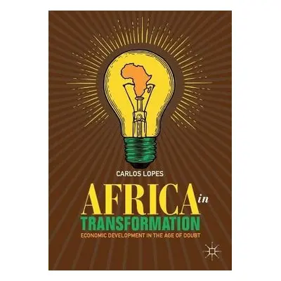 Africa in Transformation - Lopes, Carlos