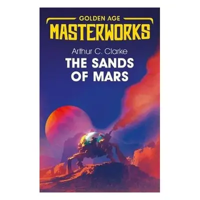 Sands of Mars - Clarke, Sir Arthur C.