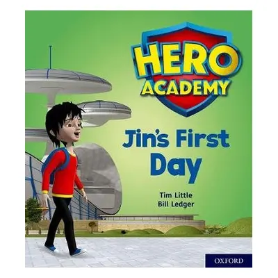 Hero Academy: Oxford Level 1, Lilac Book Band: Jin's First Day - Little, Tim