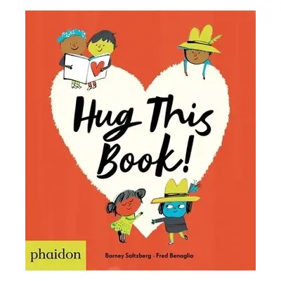 Hug This Book! - Saltzberg, Barney