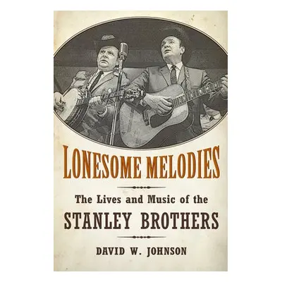 Lonesome Melodies - Johnson, David W.