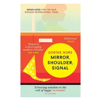 Mirror, Shoulder, Signal - Nors, Dorthe