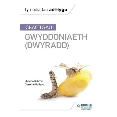 Fy Nodiadau Adolygu: CBAC TGAU Gwyddoniaeth Dwyradd (My Revision Notes: WJEC GCSE Science Double