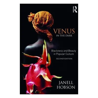 Venus in the Dark - Hobson, Janell (University at Albany, New York, USA)