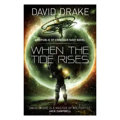 When the Tide Rises (The Republic of Cinnabar Navy series #6) - Drake, David