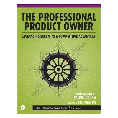 Professional Product Owner, The - McGreal, Don a Jocham, Ralph