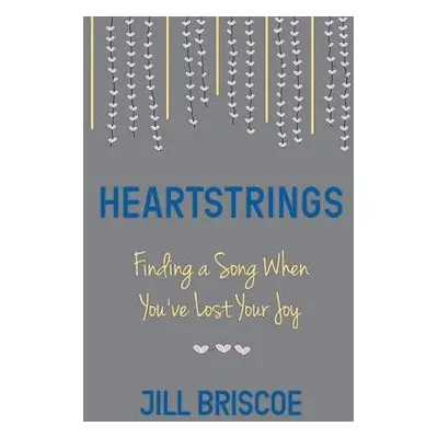 Heartstrings - Briscoe, Jill