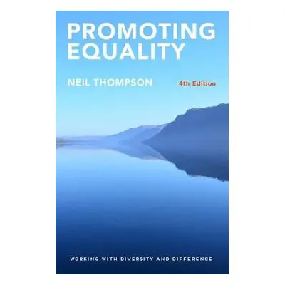 Promoting Equality - Thompson, Neil (Avenue Consulting Ltd, UK)