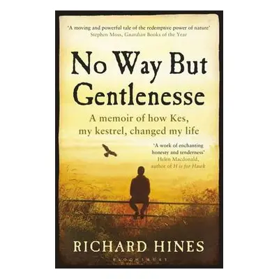 No Way But Gentlenesse - Hines, Richard