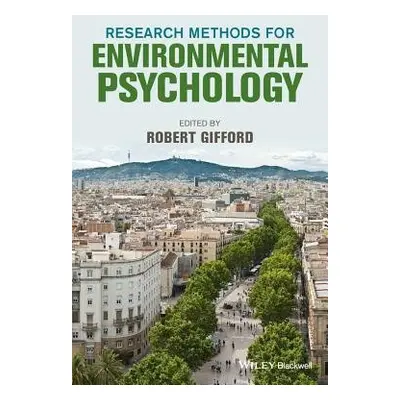 Research Methods for Environmental Psychology - Gifford, Robert (University of Victoria, Canada)