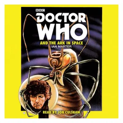 Doctor Who and the Ark in Space - Marter, Ian