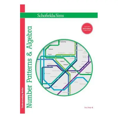 Understanding Maths: Number Patterns a Algebra - Koll, Hilary a Mills, Steve