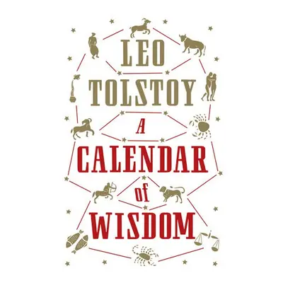 Calendar of Wisdom - Tolstoy, Leo