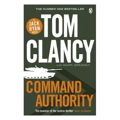 Command Authority - Clancy, Tom a Greaney, Mark