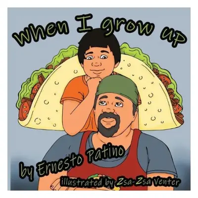 When I Grow Up - Patino, Ernesto