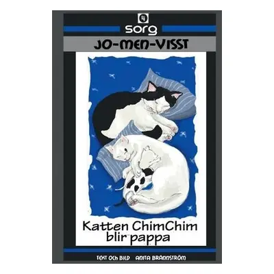 Katten ChimChim blir pappa - Br?nnstr?m, Anita