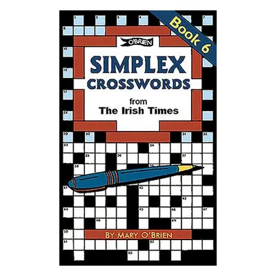 Simplex Crosswords Book 6 - O'Brien, Mary