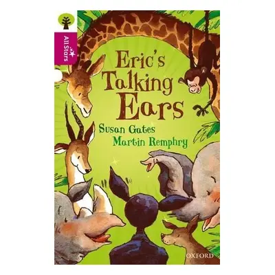 Oxford Reading Tree All Stars: Oxford Level 10 Erics Talking Ears - Gates a Remphry a Sage