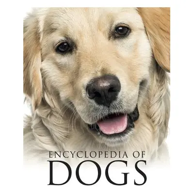 Encyclopedia of Dogs - Jackson, Tom