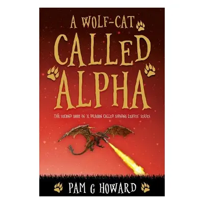 Wolf-Cat Called Alpha - Howard, Pam G