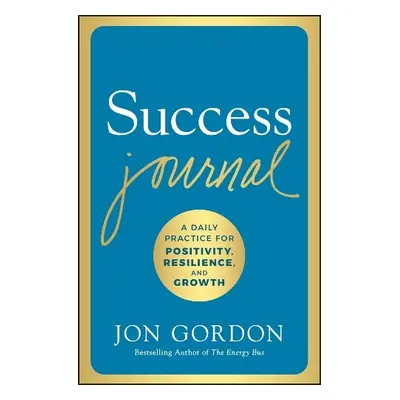 Success Journal - Gordon, Jon