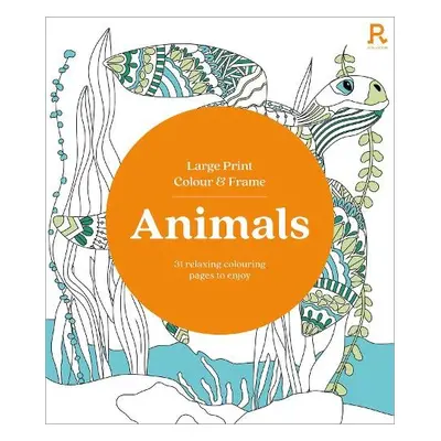 Large Print Colour a Frame - Animals (Colouring Book for Adults) - Richardson Puzzles and Games