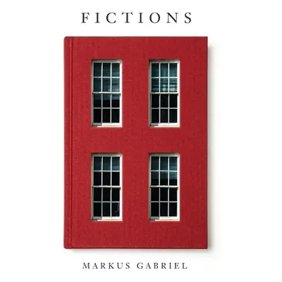 Fictions - Gabriel, Markus