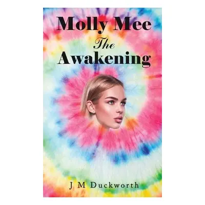 Molly Mee The Awakening - Duckworth, J M