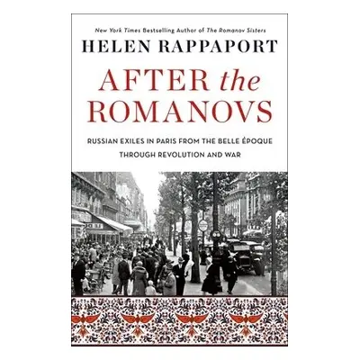 After the Romanovs - Rappaport, Helen