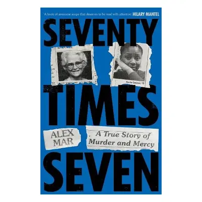 Seventy Times Seven - Mar, Alex