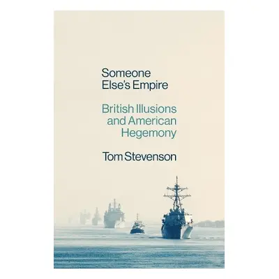 Someone Else's Empire - Stevenson, Tom