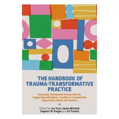 Handbook of Trauma-Transformative Practice