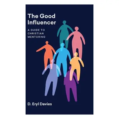 Good Influencer - Davies, D. Eryl