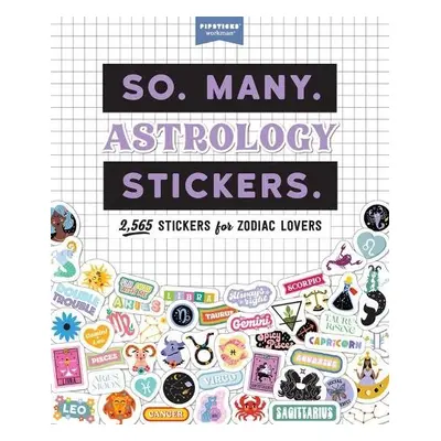 So. Many. Astrology Stickers. - Pipsticks®+Workman®