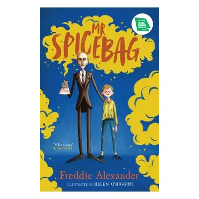 Mr Spicebag - Alexander, Freddie