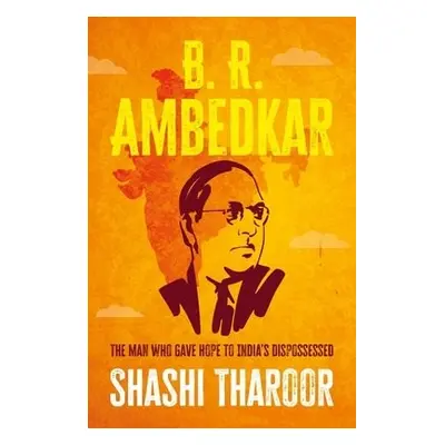 B. R. Ambedkar - Tharoor, Shashi