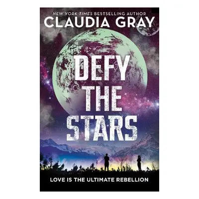 Defy the Stars - Gray, Claudia