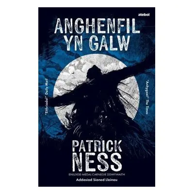 Darllen yn Well: Anghenfil yn Galw - Ness, Patrick