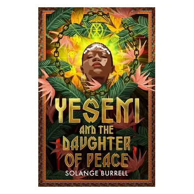 Yeseni and the Daughter of Peace - Burrell, Solange