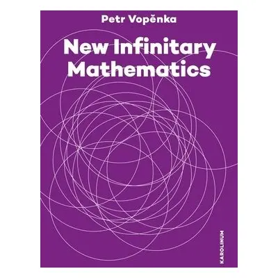 New Infinitary Mathematics - Vopenka, Petr