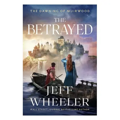 Betrayed - Wheeler, Jeff