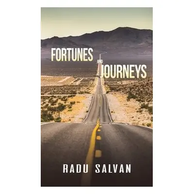 Fortunes and Journeys - Salvan, Radu