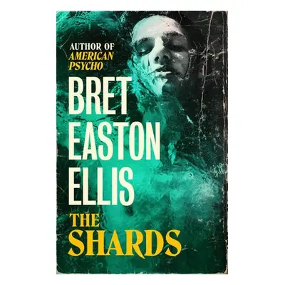 Shards - Easton Ellis, Bret