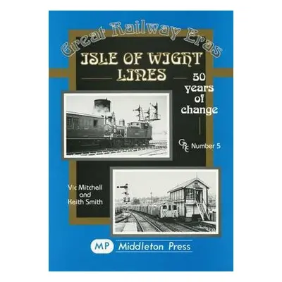 Isle of Wight Lines - Mitchell, Vic a Smith, Keith